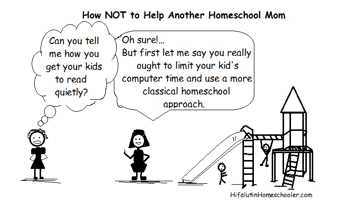 How NOT to help another homeschool mom