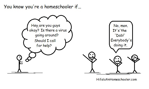 You know you're a homeschooler if...