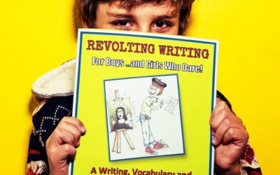 REVOLTING WRITING A Writing, Vocabulary, and Illustration Journal