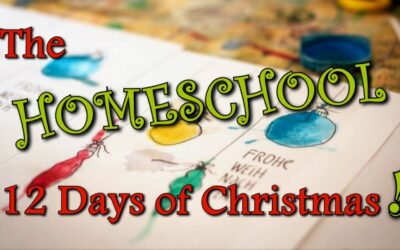 The Homeschool 12 Days of Christmas A Parody for Moms Trying to Make Math Merry
